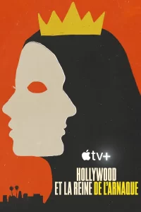 Hollywood et la reine de l’arnaque - Saison 1