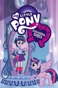 My Little Pony : Equestria Girls