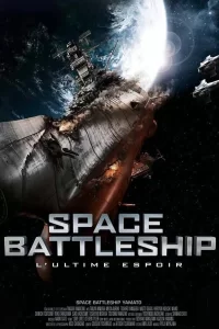 Space Battleship, l'Ultime Espoir
